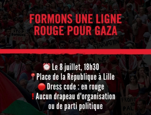 Formons une ligne rouge pour Gaza Lille 8 juillet 2025