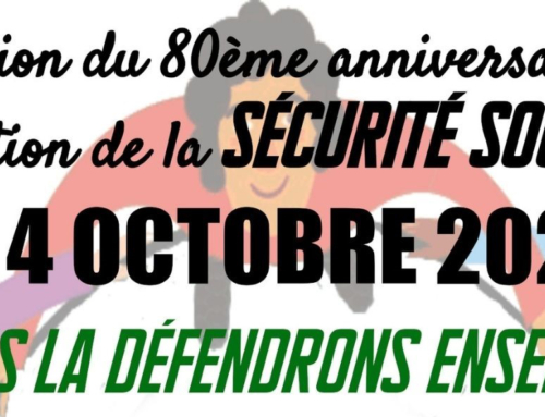 La Sécu est en danger, faisons la vivre !